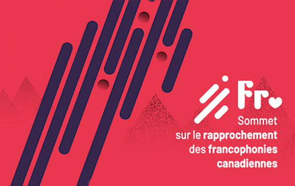 Sommet sur le rapprochement des francophonie canadiennes 