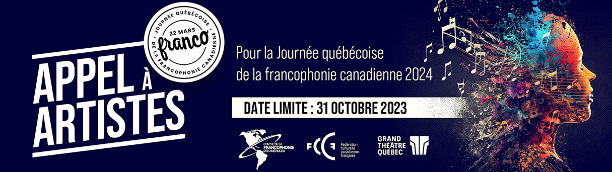Appel à artistes - Journée québécoise de la francophonie canadienne