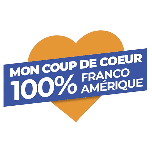 Coups de cœur 100 % Franco-Amérique