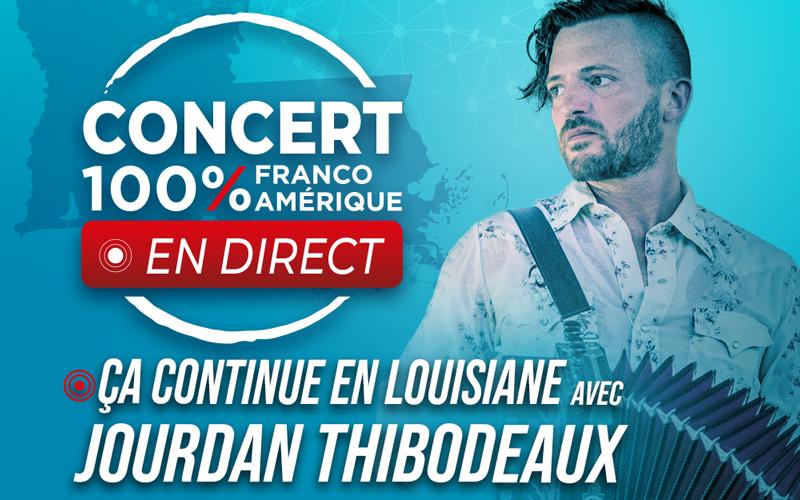 Concert en direct Jourdan Thibodeaux
