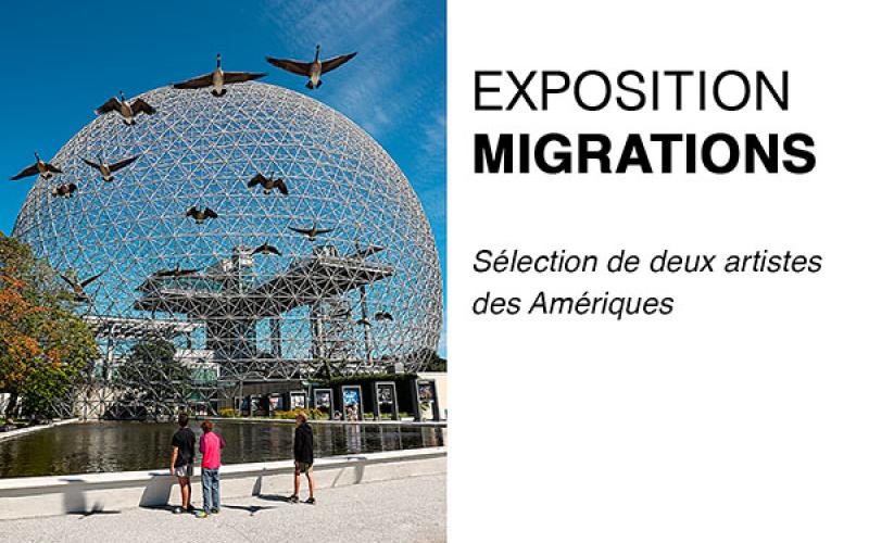 Exposition-Migrations-Biosphère de Montréal 3 juin 2023 au 5 mai 2024